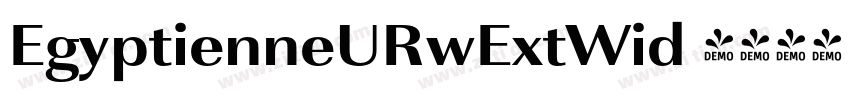 EgyptienneURwExtWid 字体转换